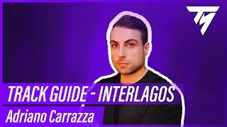 Interlagos Track Guide | Adriano Carrazza | Thrustmaster