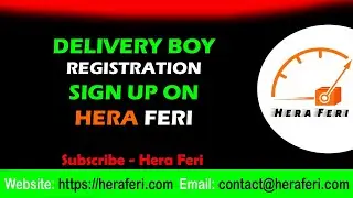 Delivery Boy Registration on Hera Feri | How To Register | heraferi.com