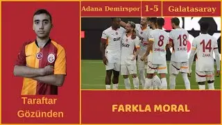 Adana Demirspor 1 - 5 Galatasaray | Maç Sonu Değerlendirmesi: FARKLA MORAL