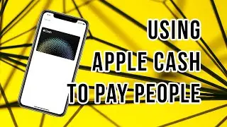 Use Apple Cash to Pay friends and family
