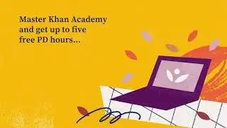 Khan for Educators: Get Free PD Hours