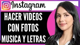 Como Hacer Videos En Instagram Con Fotos Musica Y Letras (Muy fácil)