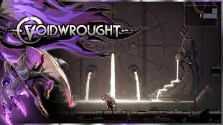 VOIDWROUGHT - First 42 Minutes of Gameplay I New S-TIER Metroidvania🔥