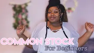Beginner's Guide To Common Stock