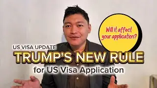 TRUMP'S NEW RULE for US Visa Application | US Visa UPDATE 2025