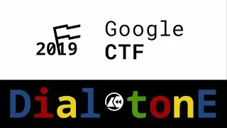 Google CTF 2019 - DIAL TONE