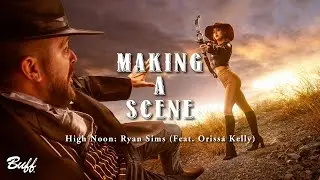 Making a Scene: High Noon with Ryan Sims (Feat. Orissa Kelly)