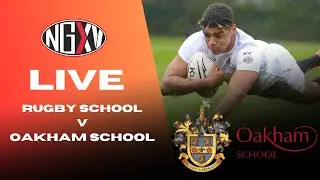 LIVE RUGBY: RUGBY vs OAKHAM | SCHOOLS RUGBY