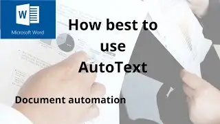 AutoText Secrets Revealed: Word Document Speed Guide