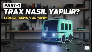 🔧3D Printer & Arduino ile RC Araç Nasıl Yapılır? Part 1:TRAX'ın Aydınlatma sistemi LED Montajı