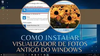 COMO ATIVAR VISUALIZADOR DE FOTOS ANTIGO DO WINDOWS ??? | TECHSHOW