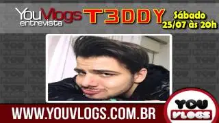 T3ddy - YouVlogs Entrevista