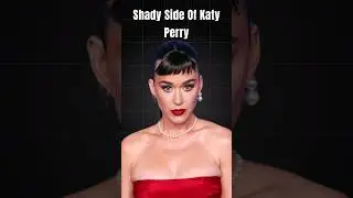 The Shady Side Of Katy Perry #shorts