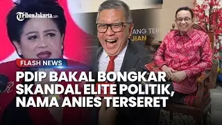 PDIP Bakal Bongkar Skandal Video Elite Politik Indonesia, Nama Anies Juga Terseret!