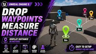 Unreal Engine 5 Drop Waypoints & Measure Distance in Meters