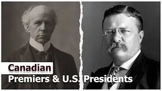 Canadian Prime Ministers and American Presidents Timeline