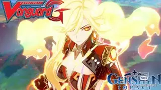 BREAK IT! (Cardfight Vanguard G Opening 1) - Genshin Impact [AMV]