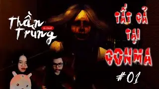 Thần Trùng #1 - Tổng Hợp Những Pha Bị Hù Khóc Hết Nước Mắt | TẤT CẢ LÀ TẠI CON MA