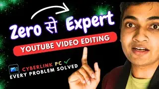 Video Editing PC | Cyberlink powerdirector PC tutorial in hindi -  Youtube video Editing Course
