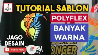 TUTORIAL!!! Cara Sablon Polyflex Lebih dari Satu Warna