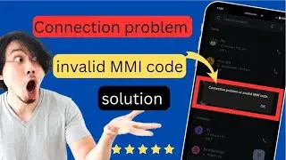 How To Fix Connection Problem or Invalid MMI Code (2024)l