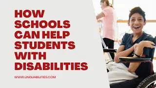 How Schools Can Help Students with Disabilities