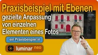 Anpassungen mit Ebenen im Praxisbeispiel