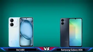 Itel A80 vs Samsung Galaxy A06