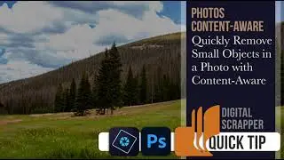 How to Quickly Remove Small Objects in a Photo with Content-Aware.