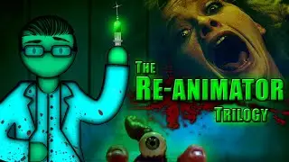 Cinema Dissections - The Re-animator Trilogy