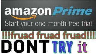 Do not try Amazon prime with 30 days free trial