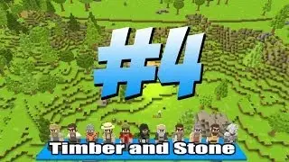 Timber and Stone! Episode 4 - Skeleton Slaughter!
