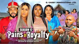 PAINS OF ROYALTY (SEASON 12){NEW TRENDING MOVIE}-2024 LATEST NIGERIAN NOLLYWOOD MOVIE