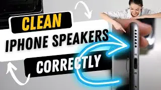 How to Clean the Tiny iPhone Speakers the Right Way without Damaging your Phone
