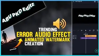 Trending Error Audio Effect Animated Watermark Creation|Alightmotion Malayalam Tutorial|2021
