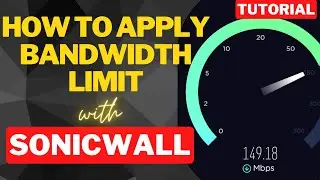 Using SonicWALL to Bandwidth Limit per IP
