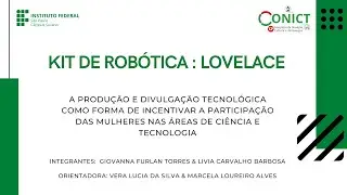 KIT DE ROBÓTICA LOVELACE - CONICT 2021