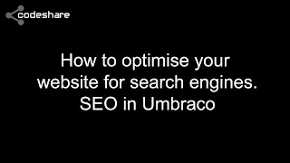 How to optimise your website for search engines. SEO in Umbraco