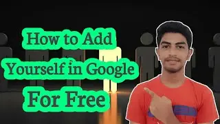 How to Add Yourself in Google | Add Your Details as Public in Google | Techno Karthi