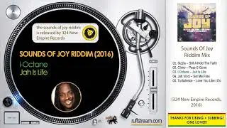 THE SOUNDS OF JOY RIDDIM (2016) Sizzla + Chino + I-Octane+ Jah Vinci + Turbulence