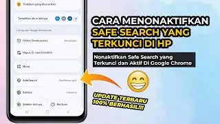 Cara Menonaktifkan Safe Search yang Terkunci di Hp Android Tanpa Aplikasi Tambahan