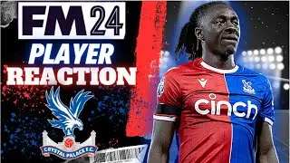 FM24 Crystal Palace Player Reaction...