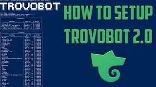 How to Setup Trovobot 2.0