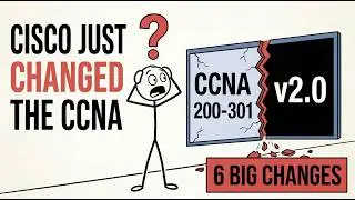Cisco Just CHANGED the CCNA — 6 Big Changes You Can't Ignore (v2.0)