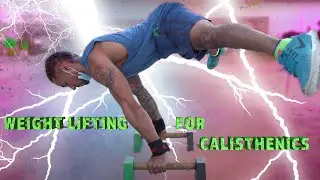 multi purpose training (weight lifting for calisthenics athletes) strength muscle building