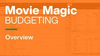 Movie Magic Budgeting - Overview