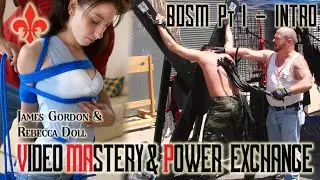 VMAP - BDSM in Power Exchange Pt 1 - Introduction - S02E01