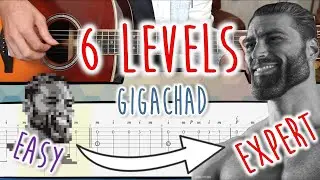 EASY to EXPERT | Gigachad in 6 LEVELS (Fingerstyle Guitar Tutorial with tabs)