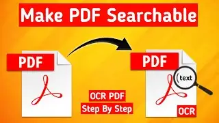 How To Make Searchable Pdf Files | OCR PDF