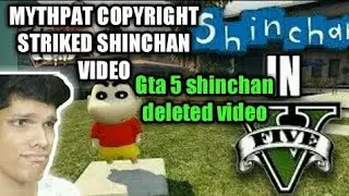 Mythpat shinchan mod in GTA 5 (video deleted by copyright strike) mythpat shinchan funny video